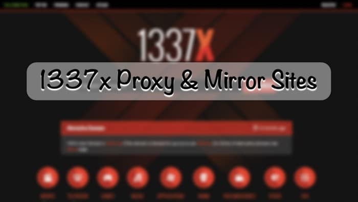 1337x Proxy Mirror Sites list